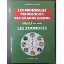 LIVRE PATHOLOGIES DES GRANDS GIBIER - LES ZOONOSES - LIVRET 3