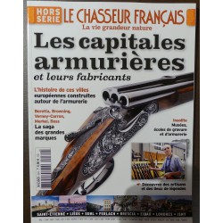REVUE CHASSEUR FRANCAIS-HORS SERIE - LES CAPITALES ARMURIERES