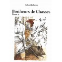BONHEURS DE CHASSES TOME 2