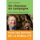 LIVRE WILLY SCHRAEN - UN CHASSEUR EN CAMPAGNE