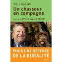LIVRE WILLY SCHRAEN - UN CHASSEUR EN CAMPAGNE