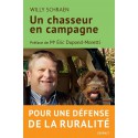 LIVRE WILLY SCHRAEN - UN CHASSEUR EN CAMPAGNE