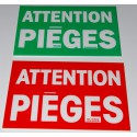 PANNEAU "ATTENTION PIEGES" VERT OU ROUGE